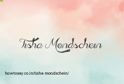 Tisha Mondschein
