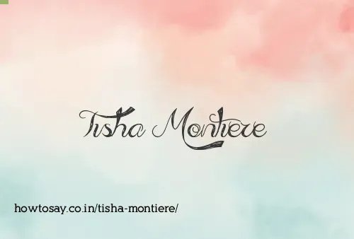 Tisha Montiere