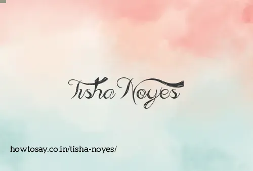 Tisha Noyes