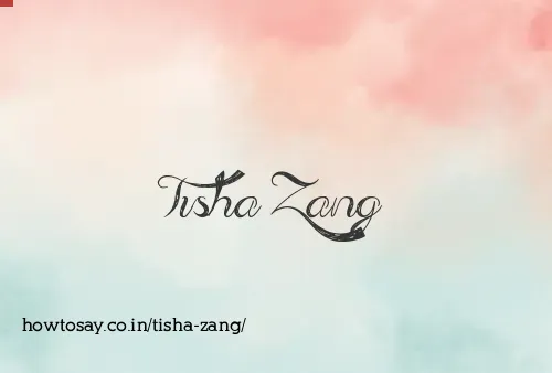 Tisha Zang