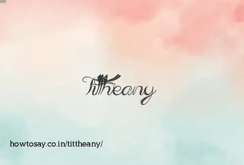 Tittheany