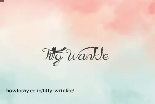 Titty Wrinkle