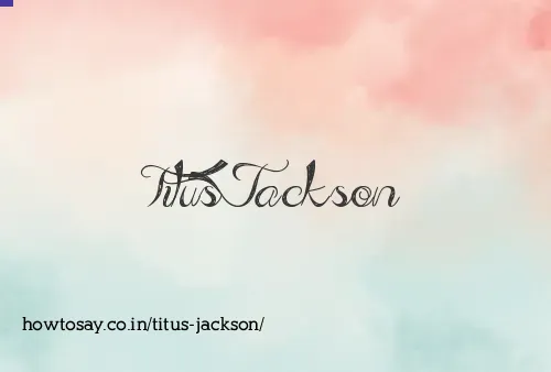 Titus Jackson