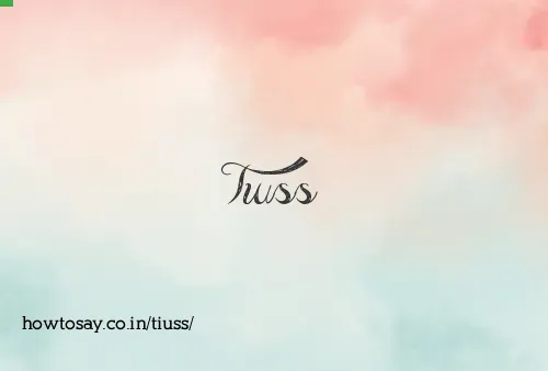 Tiuss