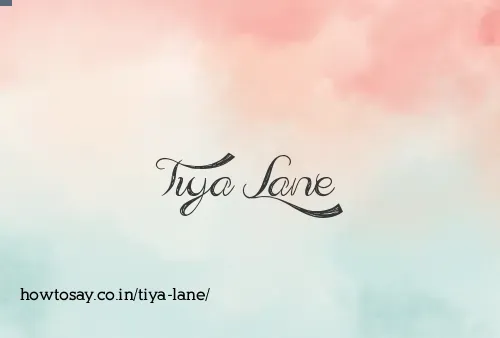 Tiya Lane