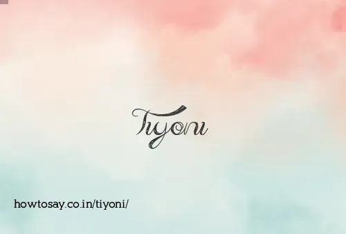 Tiyoni