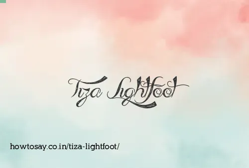 Tiza Lightfoot