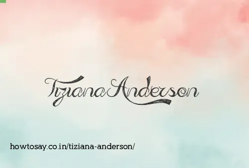 Tiziana Anderson