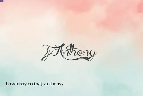 Tj Anthony