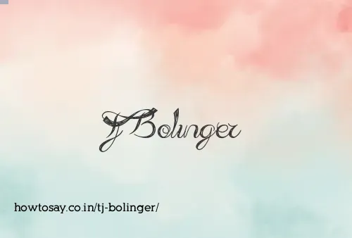 Tj Bolinger