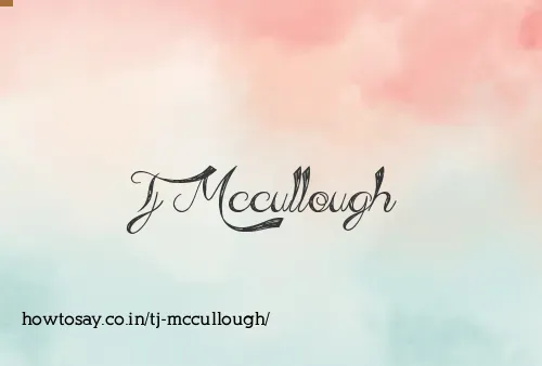 Tj Mccullough