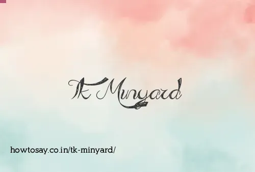 Tk Minyard