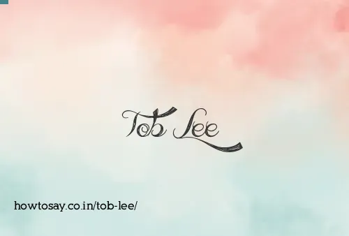 Tob Lee