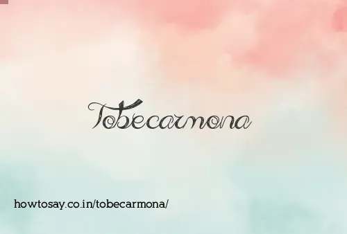 Tobecarmona