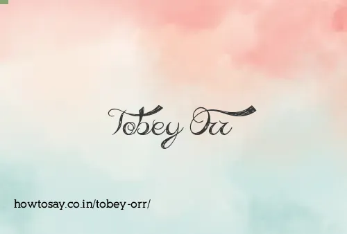 Tobey Orr