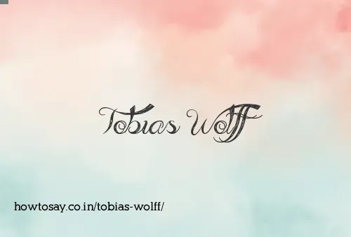 Tobias Wolff