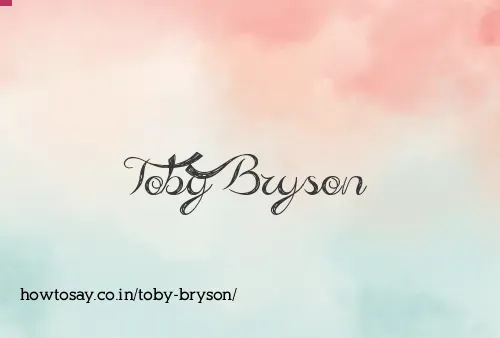Toby Bryson