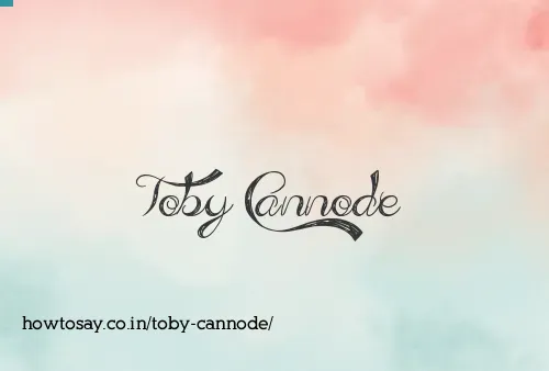 Toby Cannode