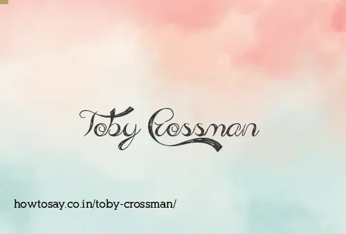 Toby Crossman