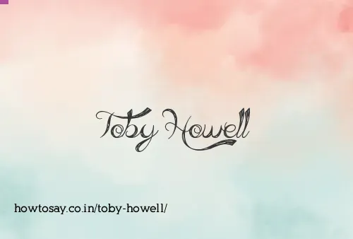 Toby Howell