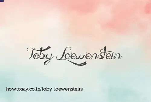 Toby Loewenstein