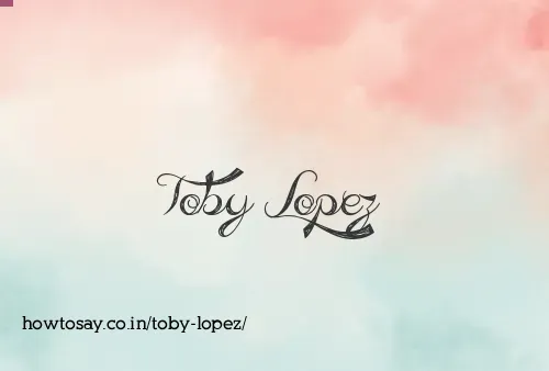Toby Lopez