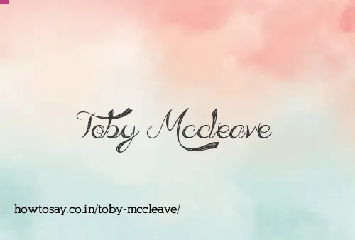 Toby Mccleave