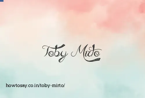 Toby Mirto