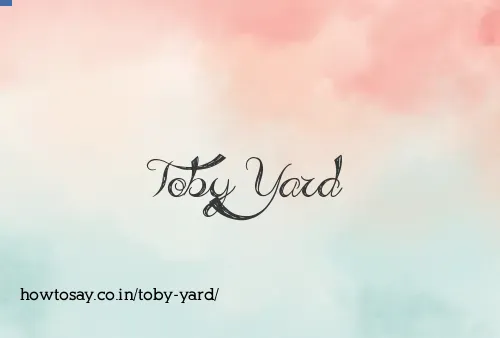 Toby Yard
