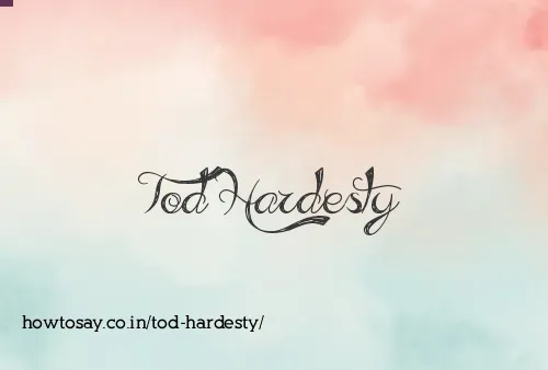 Tod Hardesty
