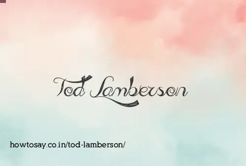 Tod Lamberson