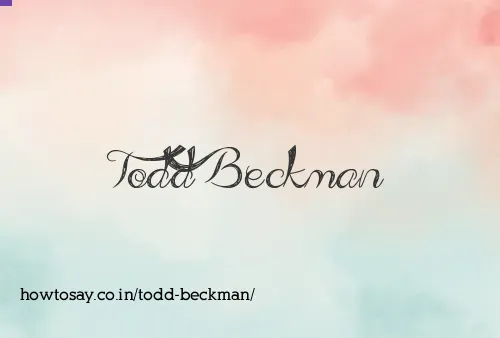 Todd Beckman