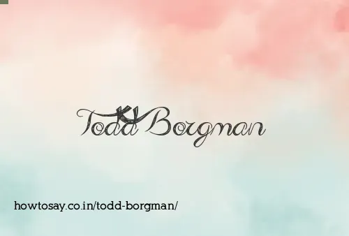 Todd Borgman