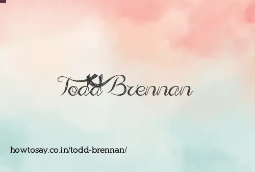Todd Brennan
