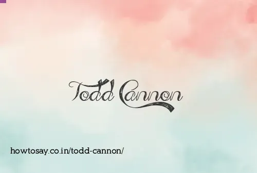 Todd Cannon