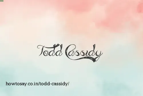 Todd Cassidy