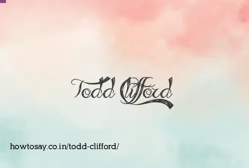 Todd Clifford