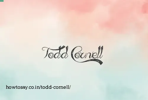 Todd Cornell