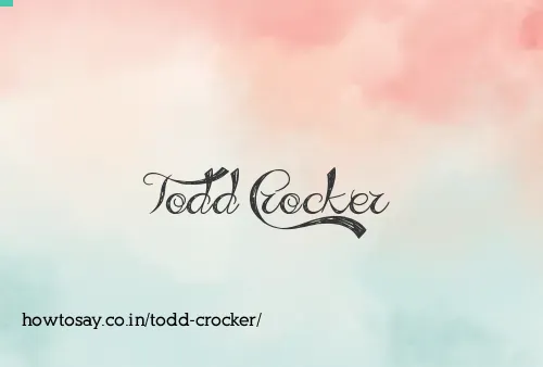 Todd Crocker