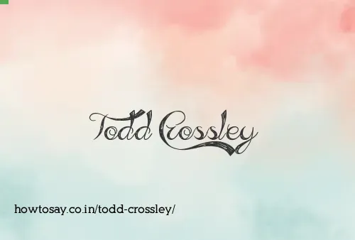 Todd Crossley
