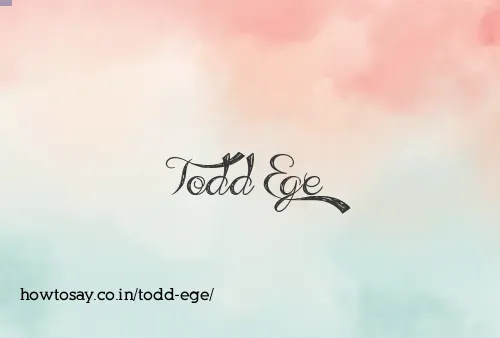 Todd Ege