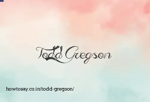 Todd Gregson