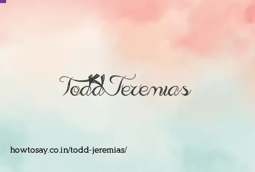 Todd Jeremias
