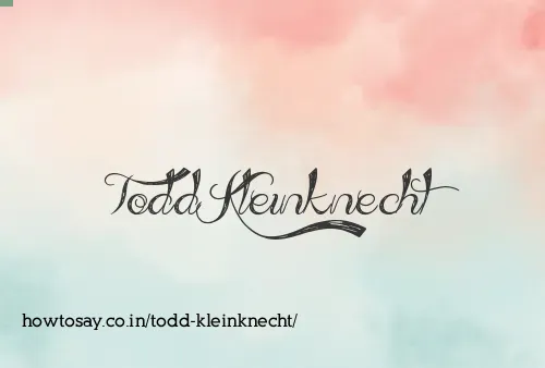 Todd Kleinknecht