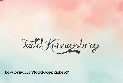 Todd Koenigsberg
