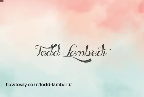 Todd Lamberti