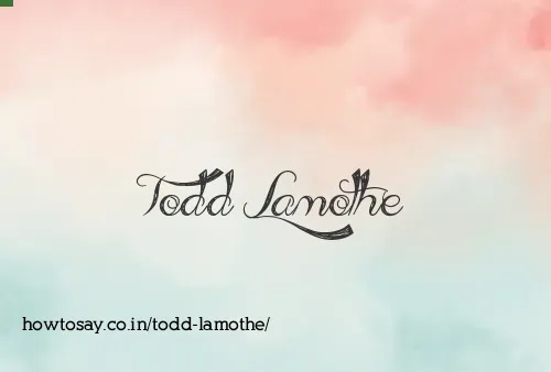 Todd Lamothe