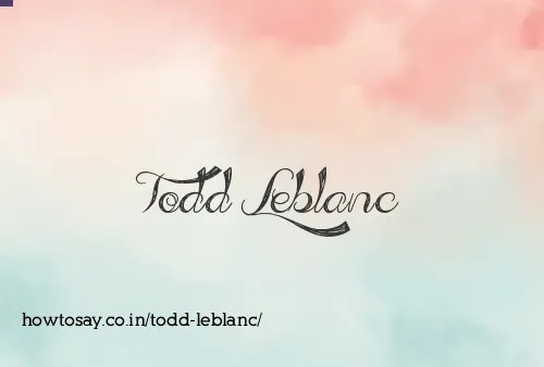 Todd Leblanc