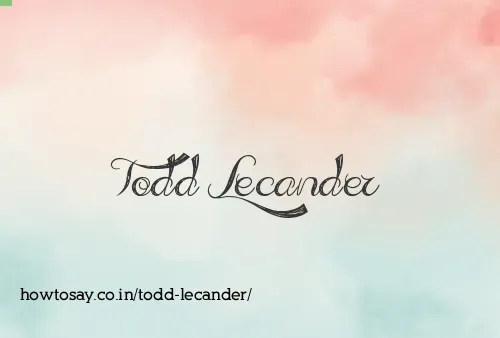 Todd Lecander