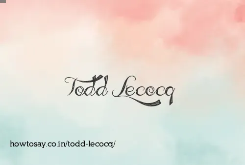 Todd Lecocq